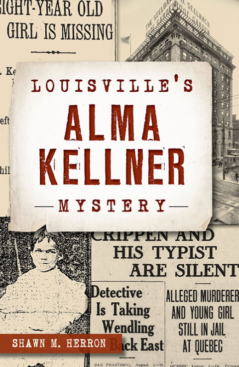 Cover image for book Louisville's Alma Kellner Mystery
