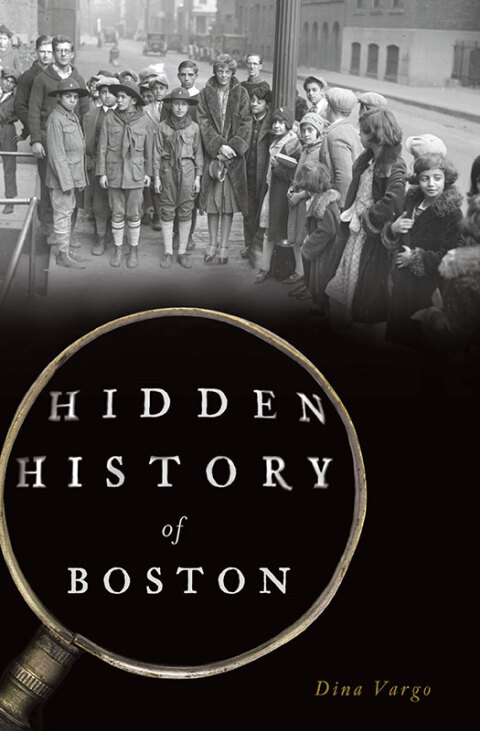 Cover image for book Hidden History of Boston