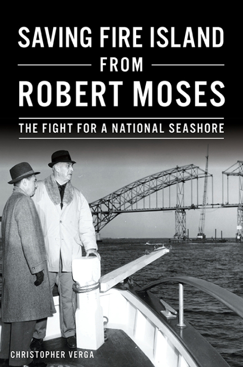 Cover image for book Saving Fire Island from Robert Moses
