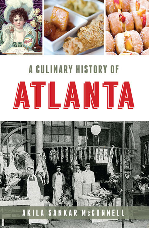 Cover image for book A Culinary History of Atlanta