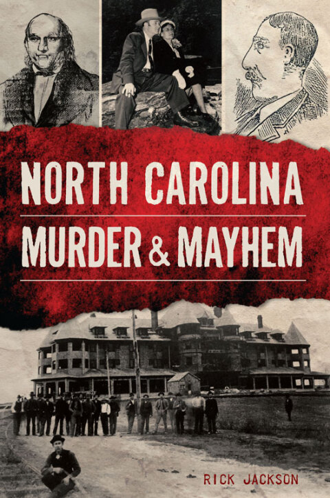 Cover image for book North Carolina Murder & Mayhem