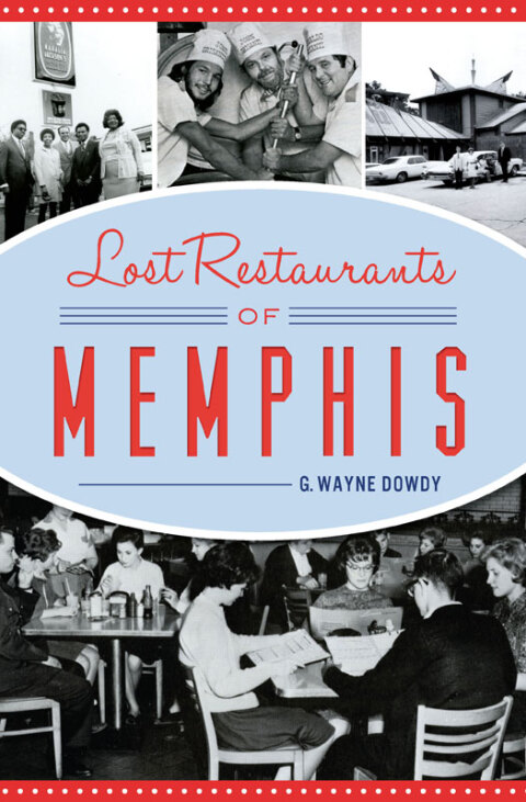 Cover image for book Lost Restaurants of Memphis