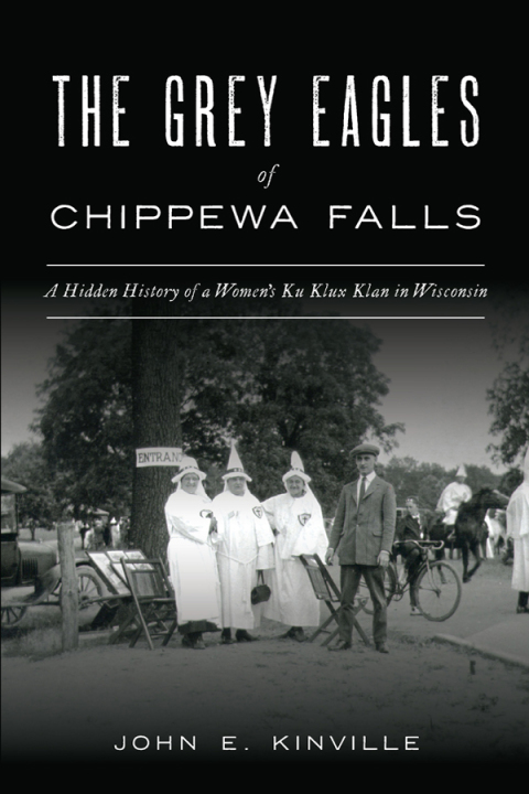 Cover image for book The Grey Eagles of Chippewa Falls