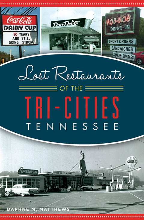 Cover image for book Lost Restaurants of the Tri-Cities, Tennessee