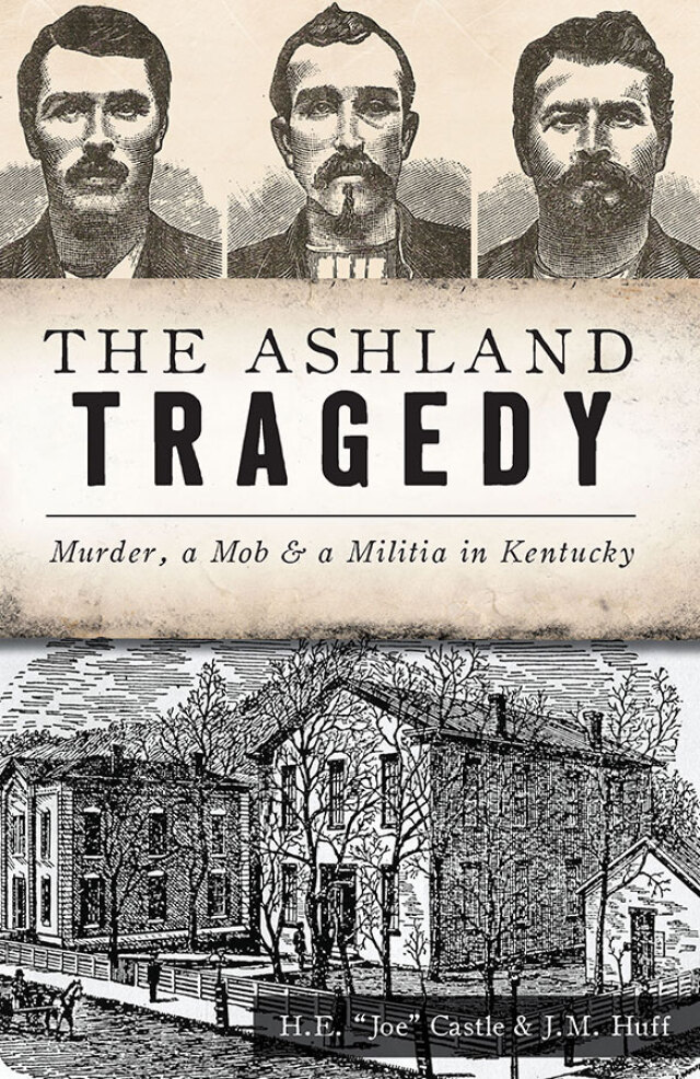 The Ashland Tragedy