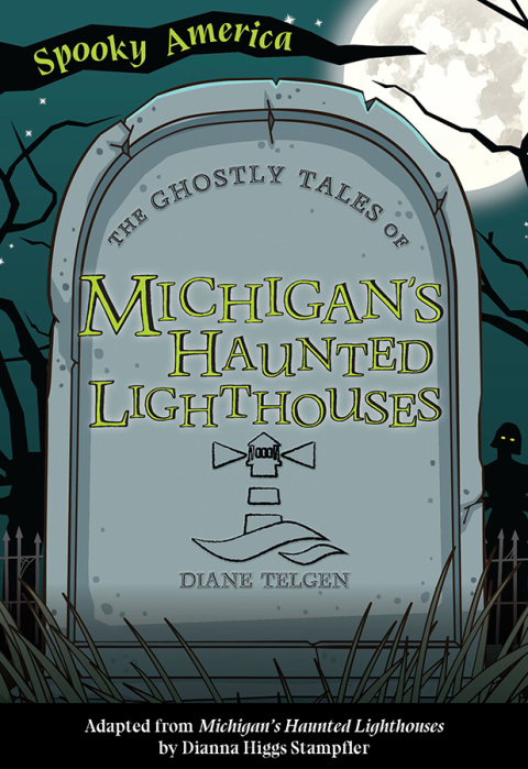 Cover image for book The Ghostly Tales of Michigan's Haunted Lighthouses