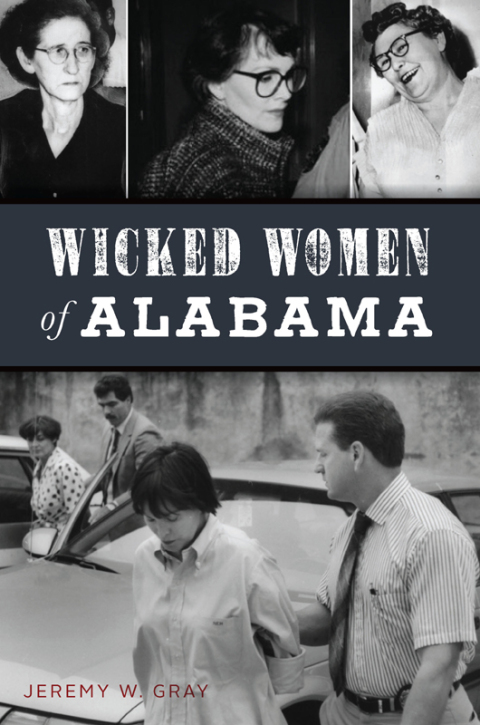 Cover image for book Wicked Women of Alabama