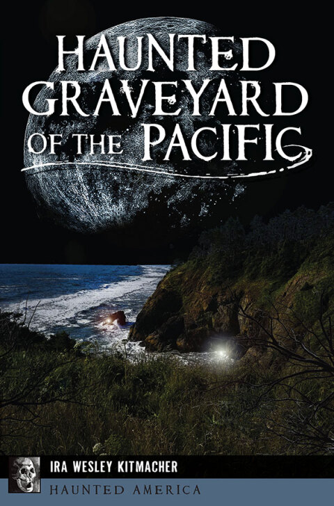 Cover image for book Haunted Graveyard of the Pacific