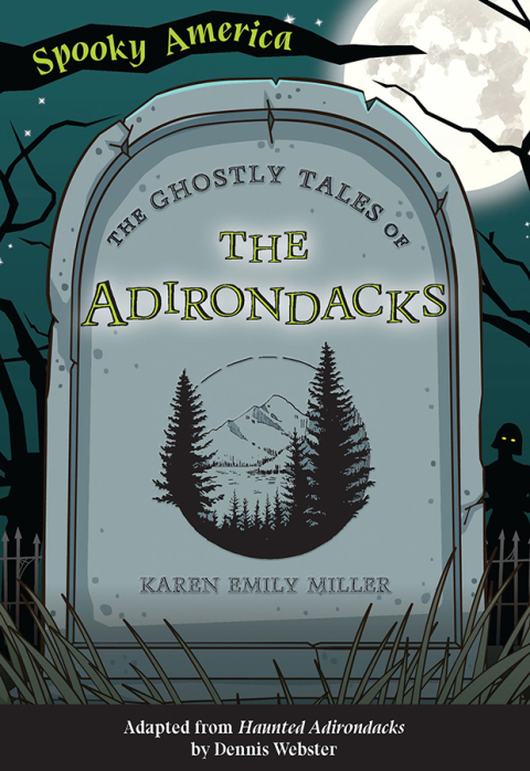 Cover image for book The Ghostly Tales of the Adirondacks