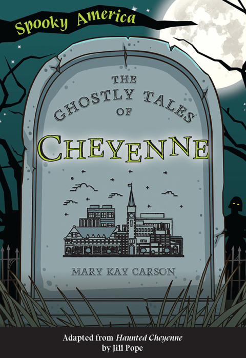 Cover image for book The Ghostly Tales of Cheyenne