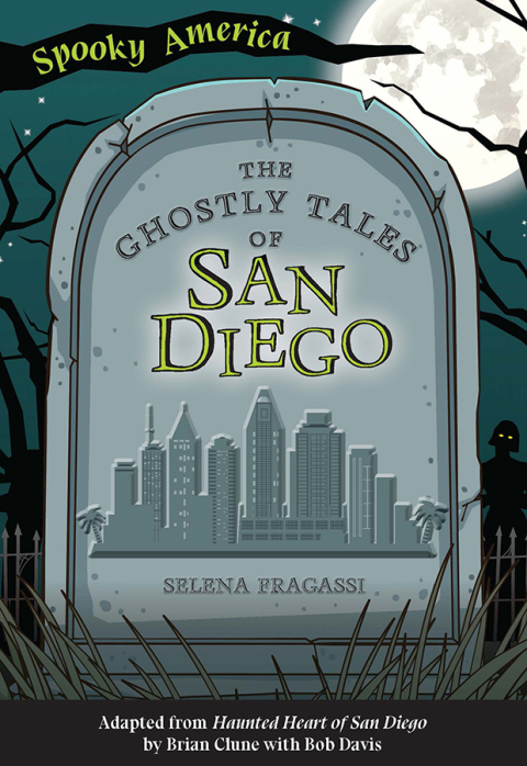 Cover image for book The Ghostly Tales of San Diego