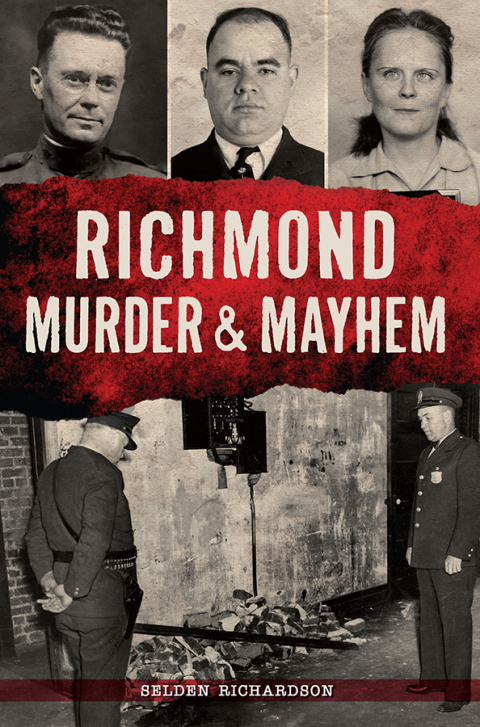 Cover image for book Richmond Murder & Mayhem