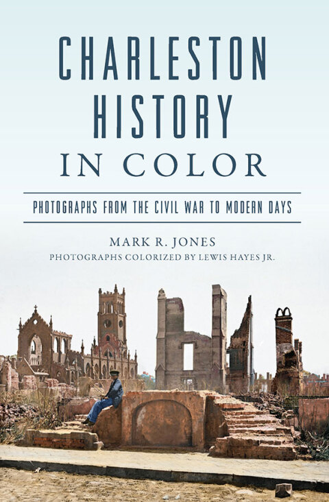 Cover image for book Charleston History in Color