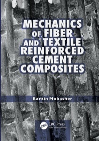 صورة الغلاف: Mechanics of Fiber and Textile Reinforced Cement Composites 1st edition 9781439806609