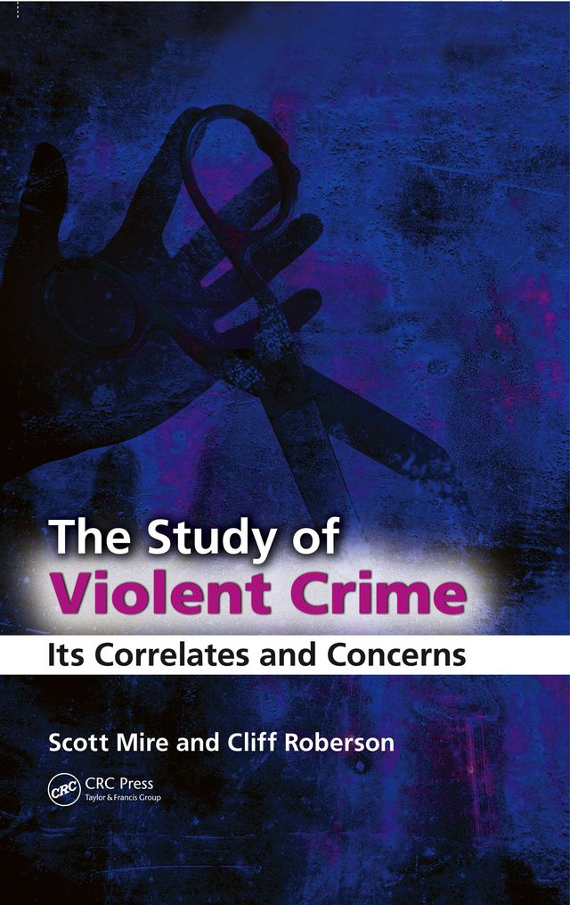 The Study of Violent Crime