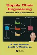 Supply Chain Engineering - A. Ravi Ravindran