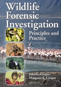 Cover image: Wildlife Forensic Investigation 1st edition 9781439813744