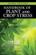 Handbook of Plant and Crop Stress, Third Edition - Mohammad Pessarakli