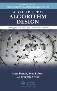 Titelbild: A Guide to Algorithm Design 1st edition 9781439825648