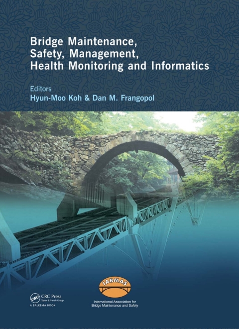 Cover image for book Bridge Maintenance, Safety Management, Health Monitoring and Informatics - IABMAS '08