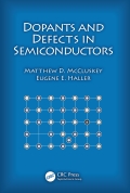 Dopants and Defects in Semiconductors - Matthew D. McCluskey