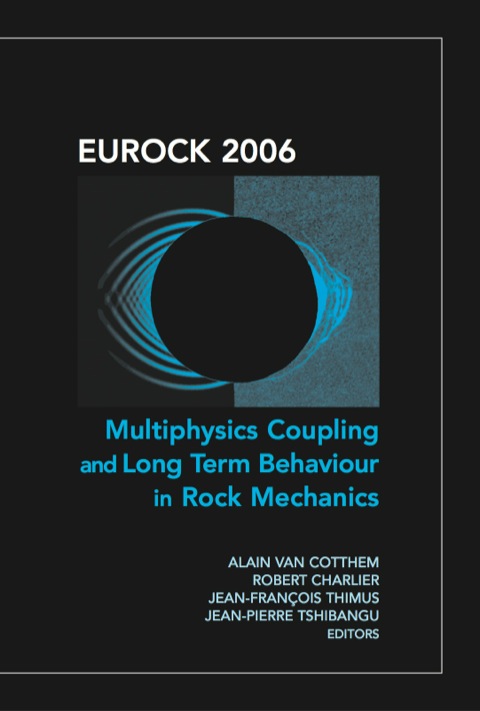 Cover image for book Eurock 2006: Multiphysics Coupling and Long Term Behaviour in Rock Mechanics