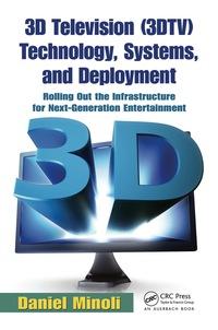 Cover image: 3D Television (3DTV) Technology, Systems, and Deployment 1st edition 9781138417922