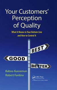 Omslagafbeelding: Your Customers' Perception of Quality 1st edition 9781439845813