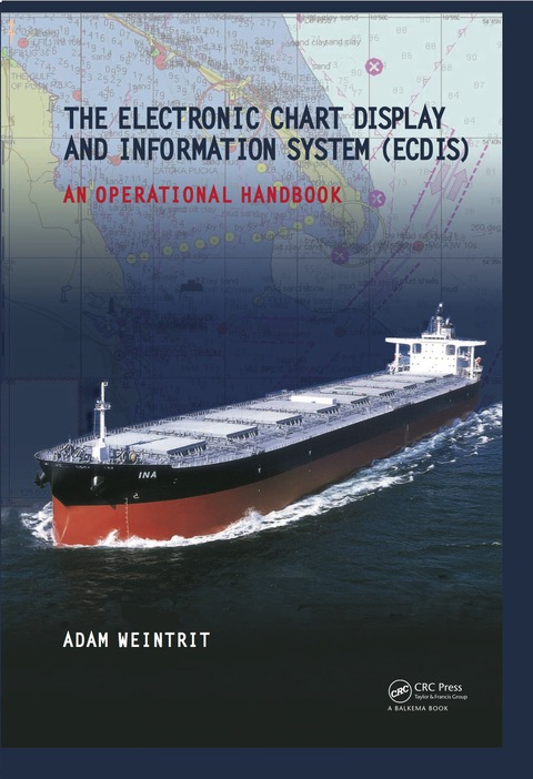 Cover image for book The Electronic Chart Display and Information System (ECDIS): An Operational Handbook