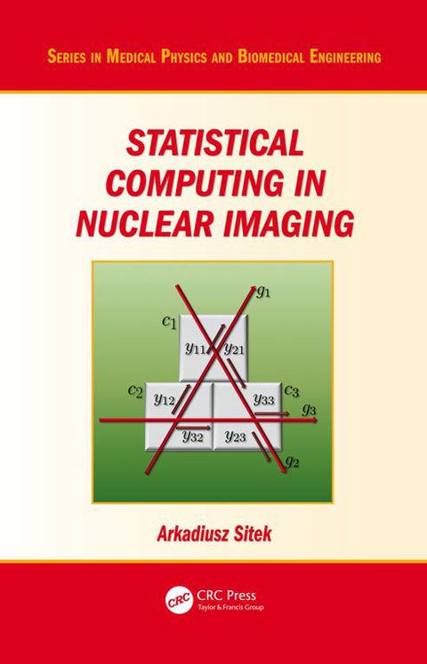 Cover image for book Statistical Computing in Nuclear Imaging