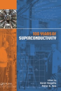 صورة الغلاف: 100 Years of Superconductivity 1st edition 9781439849460