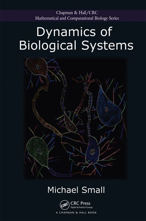 Cover image for book Dynamics of Biological Systems