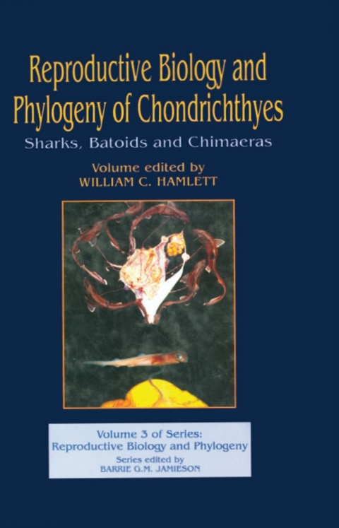Cover image for book Reproductive Biology and Phylogeny of Chondrichthyes