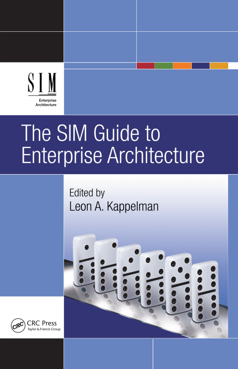 Cover image for book The SIM Guide to Enterprise Architecture