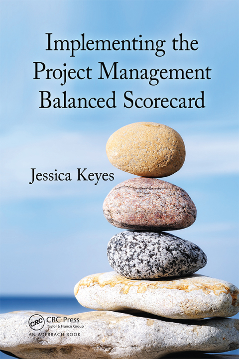 Cover image for book Implementing the Project Management Balanced Scorecard