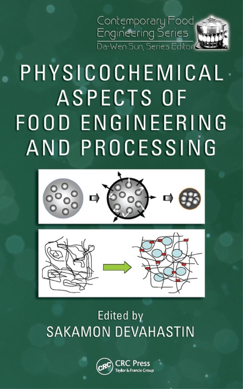 Cover image for book Physicochemical Aspects of Food Engineering and Processing
