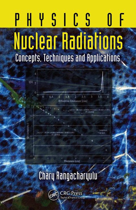 Cover image for book Physics of Nuclear Radiations