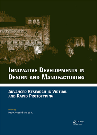Innovative Developments in Design and Manufacturing