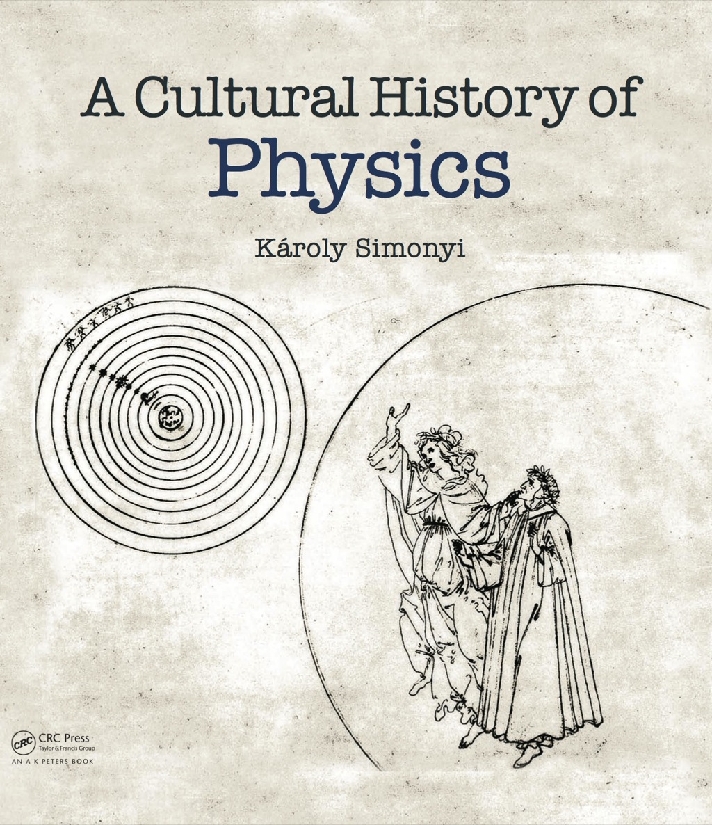 A Cultural History of Physics (eBook) - KÃ¡roly Simonyi