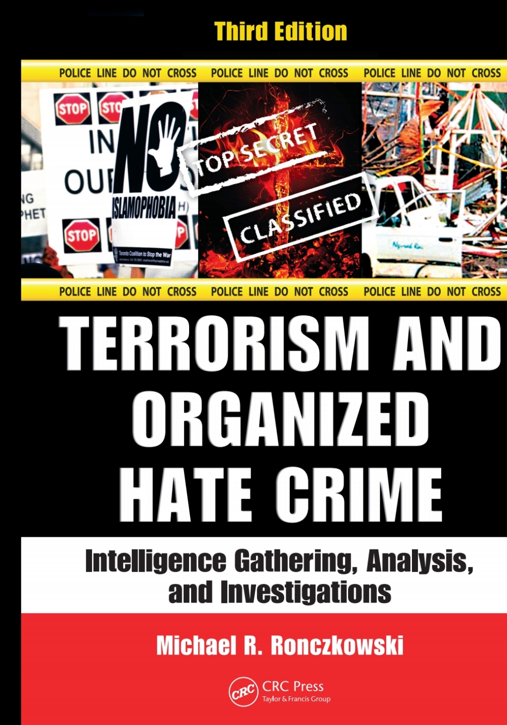 Terrorism and Organized Hate Crime (eBook) - Michael R. Ronczkowski