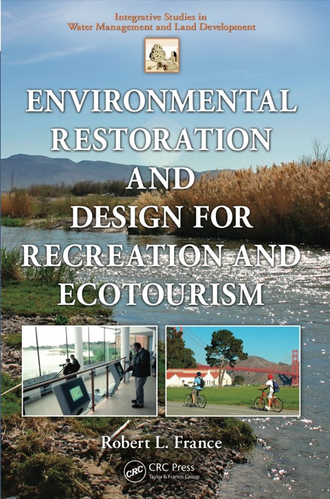 Cover image for book Environmental Restoration and Design for Recreation and Ecotourism
