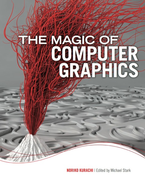 Cover image for book The Magic of Computer Graphics