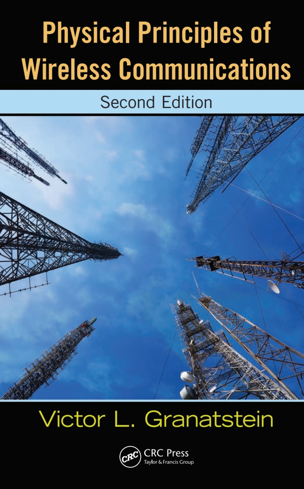 Physical Principles of Wireless Communications (eBook) - Victor L. Granatstein