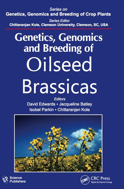 Genetics, Genomics and Breeding of Oilseed Brassicas 