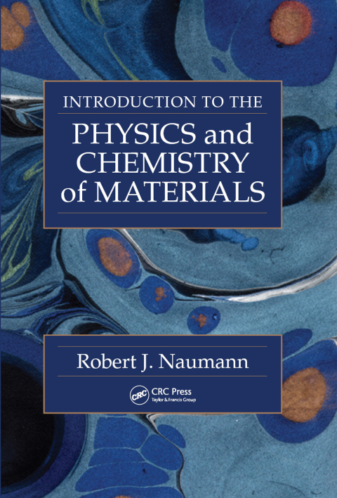 Cover image for book Introduction to the Physics and Chemistry of Materials