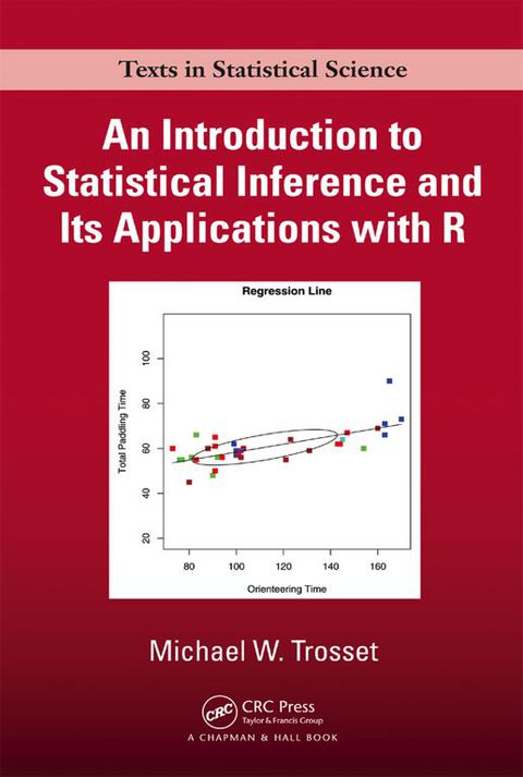 Cover image for book An Introduction to Statistical Inference and Its Applications with R