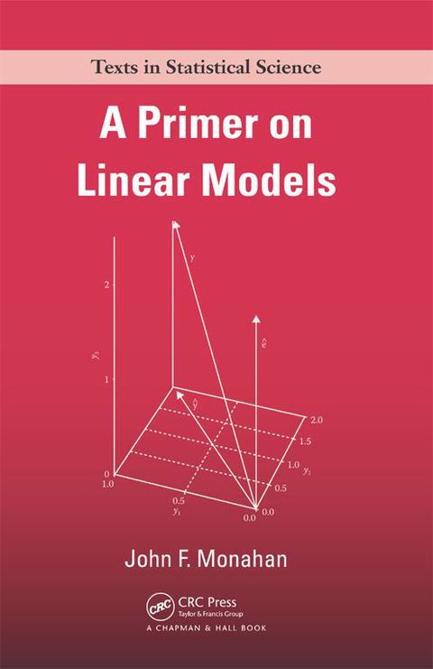 Cover image for book A Primer on Linear Models