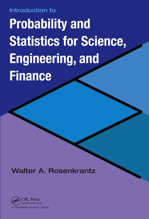 Cover image for book Introduction to Probability and Statistics for Science, Engineering, and Finance
