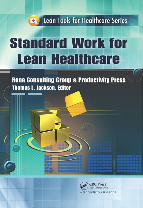 [180 days] Standard Work for Lean Healthcare