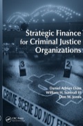 Strategic Finance for Criminal Justice Organizations - Daniel Adrian Doss